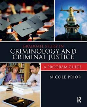 Graduate Study in Criminology and Criminal Justice