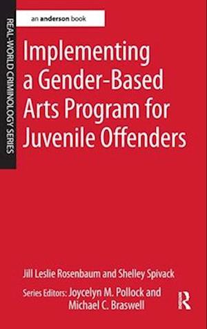 Implementing a Gender-Based Arts Program for Juvenile Offenders