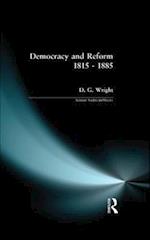 Democracy and Reform 1815 - 1885