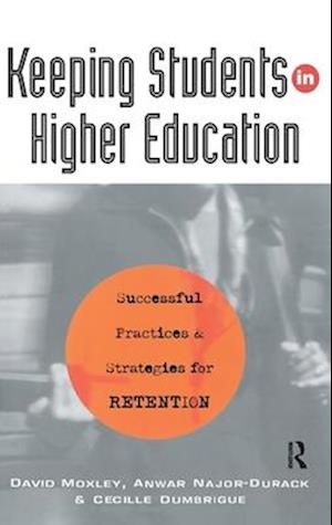 Keeping Students in Higher Education