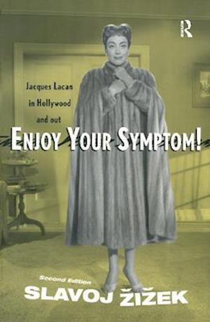 Enjoy Your Symptom!