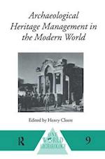 Archaeological Heritage Management in the Modern World