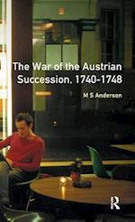 The War of Austrian Succession 1740-1748