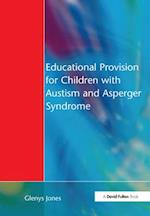Educational Provision for Children with Autism and Asperger Syndrome