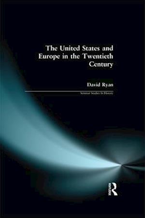 The United States and Europe in the Twentieth Century