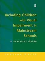 Including Children with Visual Impairment in Mainstream Schools