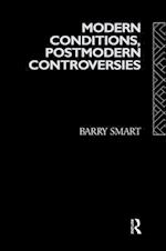Modern Conditions, Postmodern Controversies