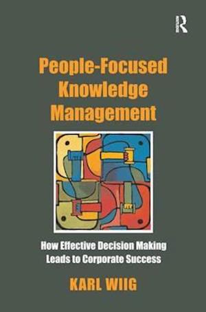 People-Focused Knowledge Management