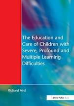 The Education and Care of Children with Severe, Profound and Multiple Learning Disabilities