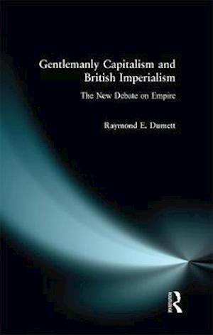 Gentlemanly Capitalism and British Imperialism