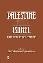Palestine and Israel in the 19th and 20th Centuries
