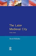 The Later Medieval City