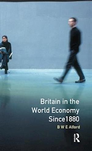 Britain in the World Economy since 1880