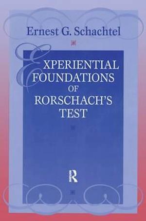 Experiential Foundations of Rorschach's Test