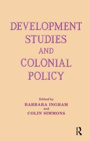 Development Studies and Colonial Policy