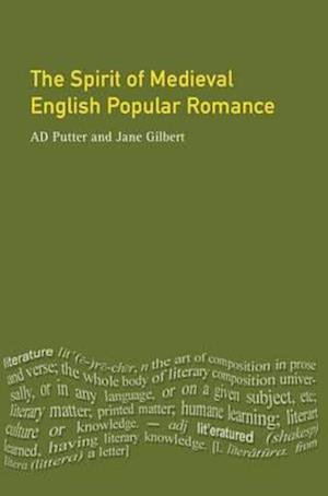 The Spirit of Medieval English Popular Romance