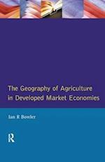 Geography of Agriculture in Developed Market Economies, The