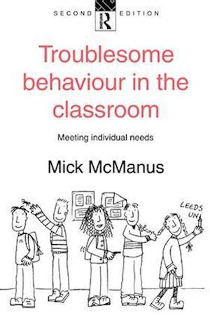 Troublesome Behaviour in the Classroom