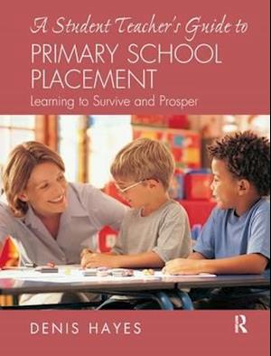 A Student Teacher's Guide to Primary School Placement