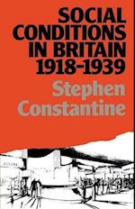 Social Conditions in Britain 1918-1939