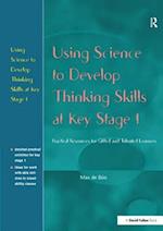 Using Science to Develop Thinking Skills at KS1