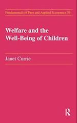 Welfare and the Well-Being of Children