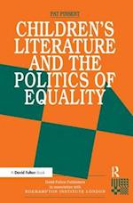 Childrens Literature and the Politics of Equality