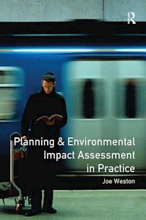 Planning and Environmental Impact Assessment in Practice