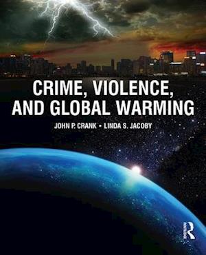 Crime, Violence, and Global Warming