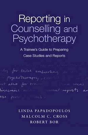 Reporting in Counselling and Psychotherapy