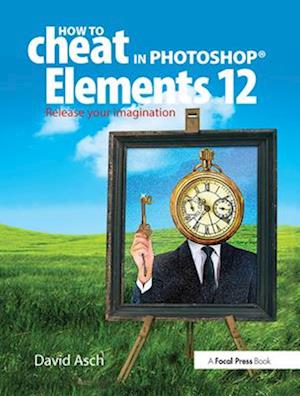 How To Cheat in Photoshop Elements 12