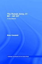 The Roman Army, 31 BC - AD 337
