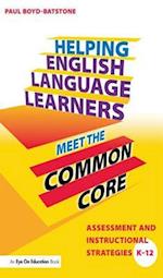 Helping English Language Learners Meet the Common Core