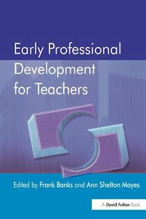 Early Professional Development for Teachers