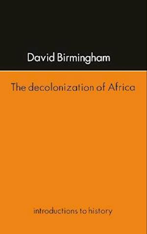 The Decolonization Of Africa