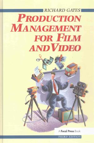 Production Management for Film and Video