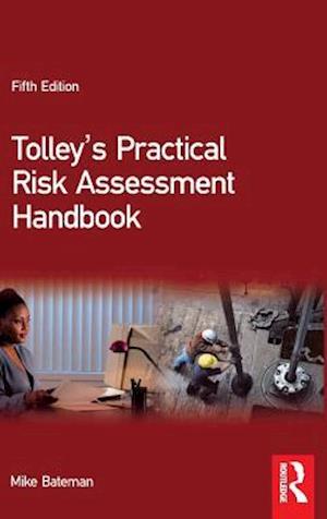 Tolley's Practical Risk Assessment Handbook