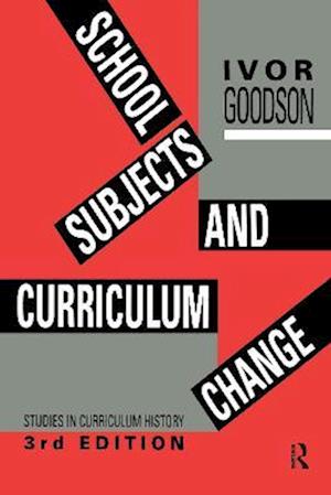 School Subjects and Curriculum Change