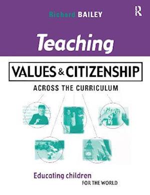 Teaching Values and Citizenship Across the Curriculum