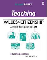 Teaching Values and Citizenship Across the Curriculum