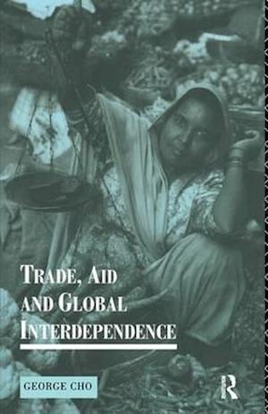 Trade, Aid and Global Interdependence