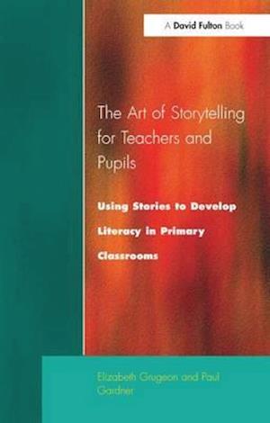 The Art of Storytelling for Teachers and Pupils