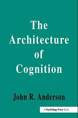 The Architecture of Cognition