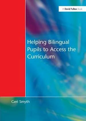 Helping Bilingual Pupils to Access the Curriculum