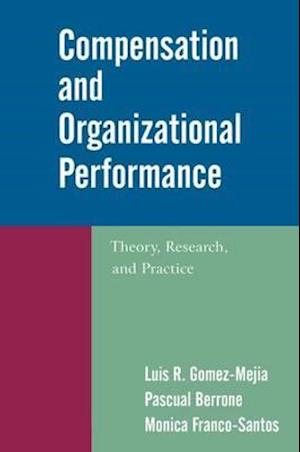 Compensation and Organizational Performance