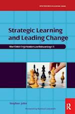 Strategic Learning and Leading Change