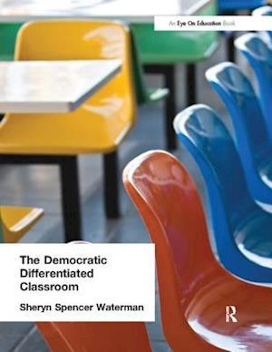 Democratic Differentiated Classroom, The
