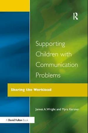 Supporting Children with Communication Problems