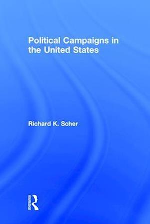 Political Campaigns in the United States