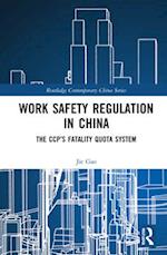 Work Safety Regulation in China